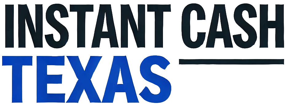 Instant Cash Texas